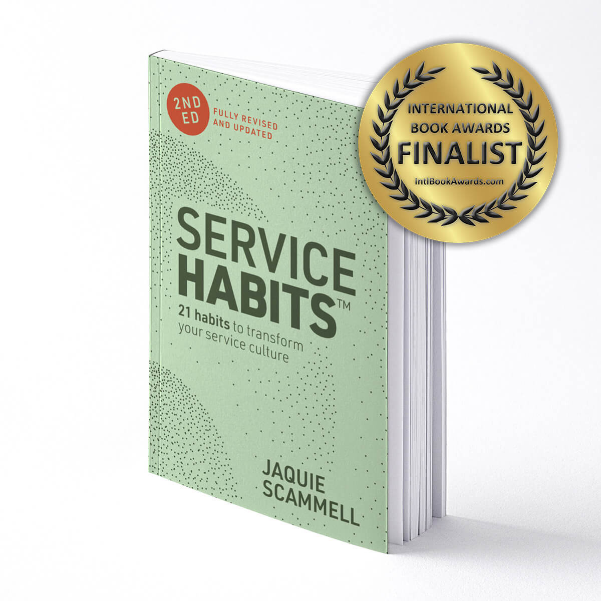 Service Habits 2nd Edition Book with a golden badge for the being a finalist in the International Book Awards
